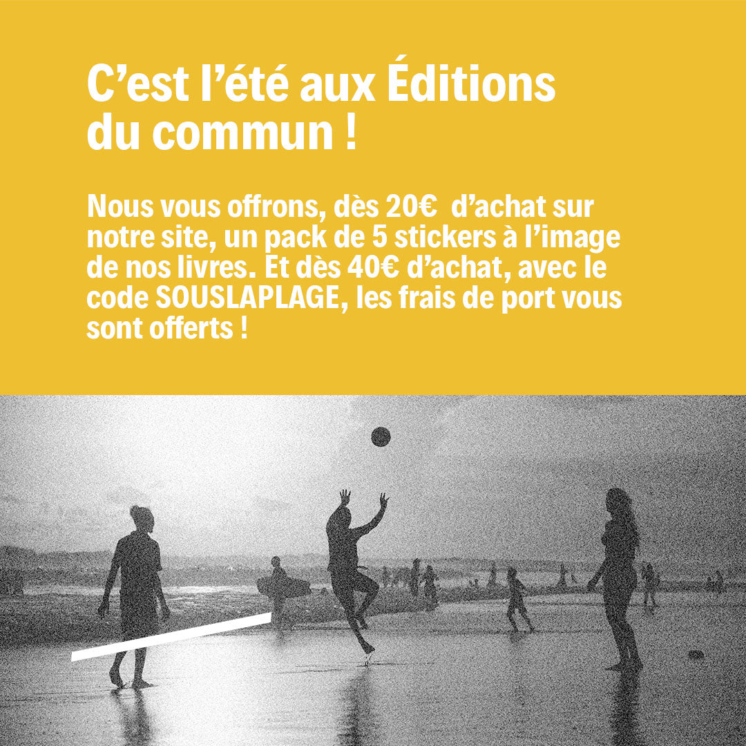 C'est l'été aux Éditions du commun !