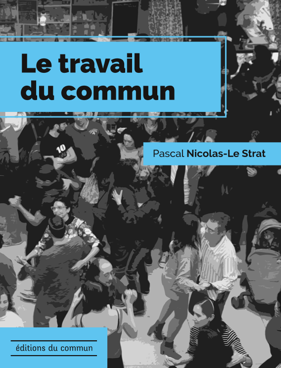 Couverture du livre Le travail du commun