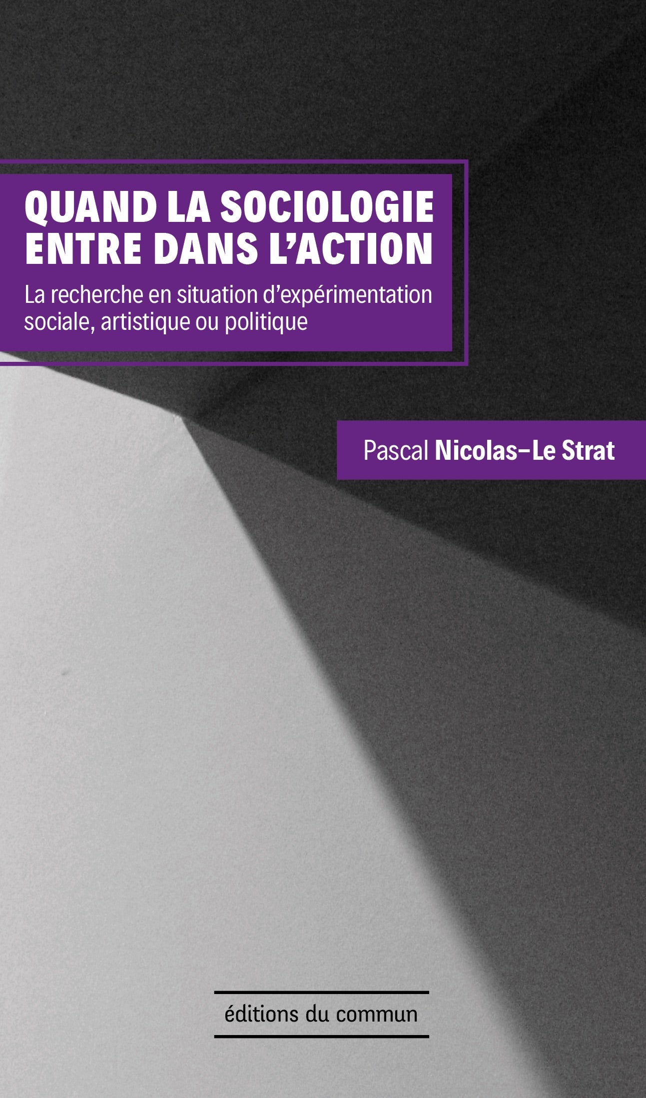 Couverture du livre Quand la sociologie entre dans l'action