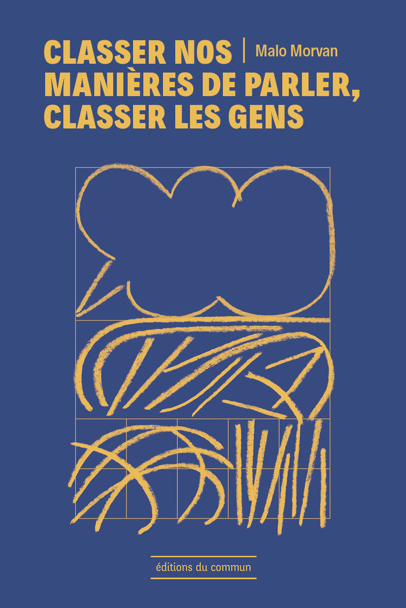 Couverture du livre Classer nos manières de parler, classer les gens