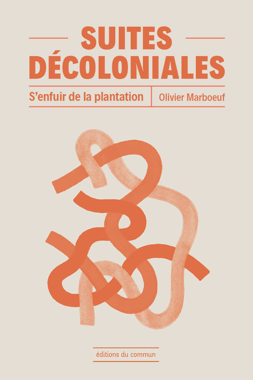 Couverture du livre Suites Décoloniales