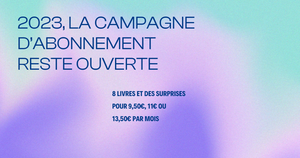 Campagne d'abonnement 2023