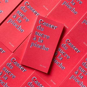 Casser du sucre à la pioche est disponible