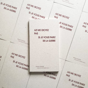 Ne me croyez pas si je vous parle de la guerre est disponible !