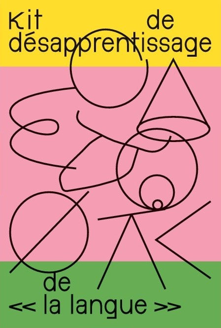 Kit de désapprentissage de « la langue »