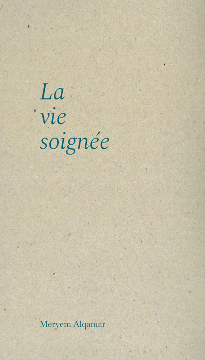 La vie soignée