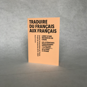 Photo du livre Traduire du français aux français - n°3 Décembre 2021