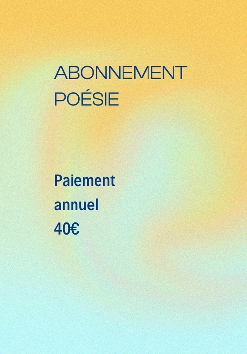 Abonnement Poésie