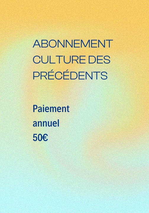 Abonnement Culture des précédents